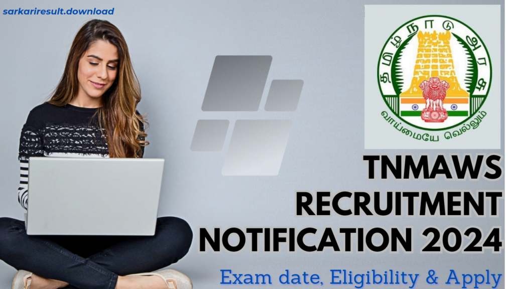 TNMAWS Recruitment Notification 2024