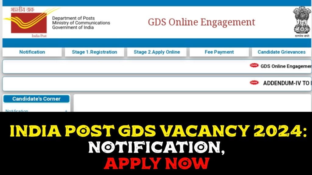 India Post GDS Vacancy 2024: Notification, Apply Now