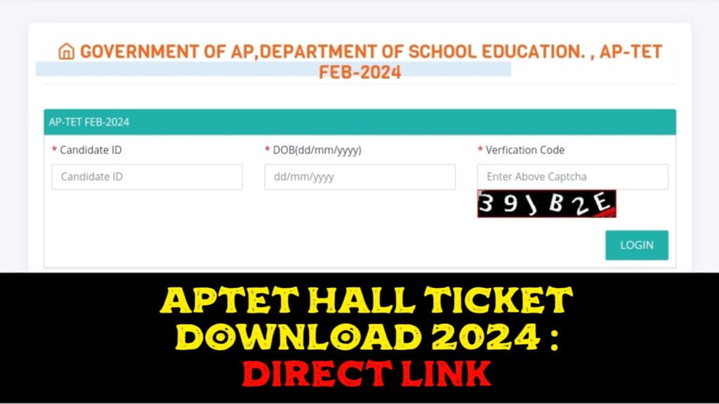 APTET Hall Ticket Download 2024 : Direct Link @aptet.apcfss.in