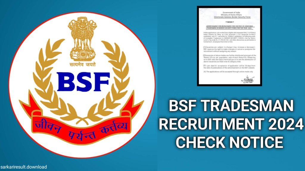 BSF Tradesman Recruitment 2024 : Vacancy, Eligibility, & Application Fees