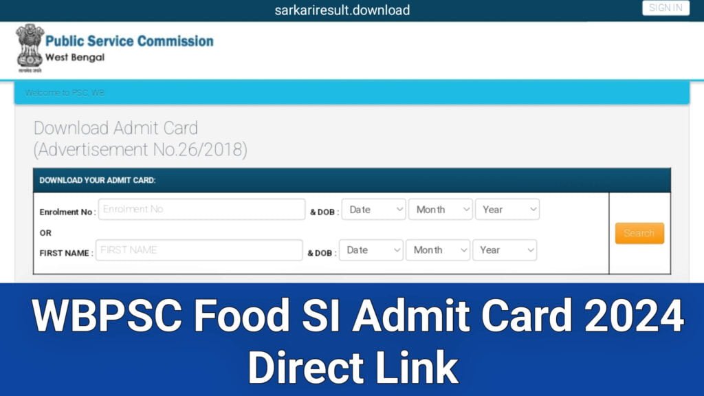 WBPSC Food SI Admit Card 2024 :FSI Exam Date Download @wbpsc.gov.in